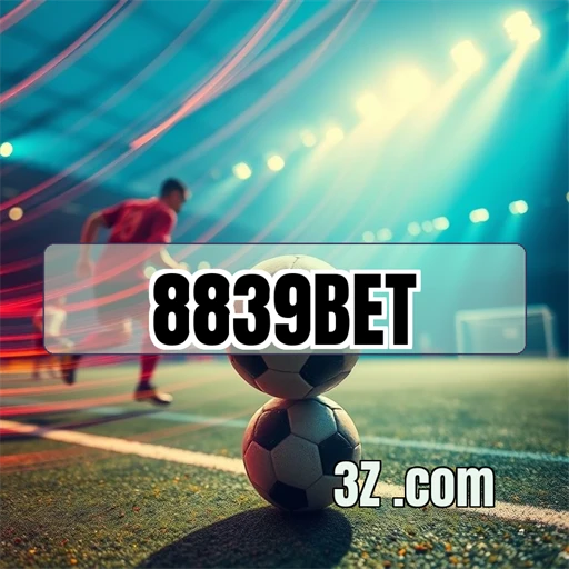 Explorando a Betting na 8839bet: Uma Nova Era de Jogos